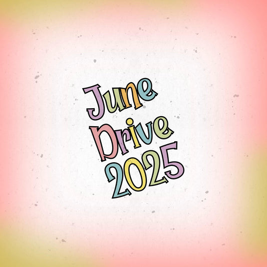 June 2025 Drive