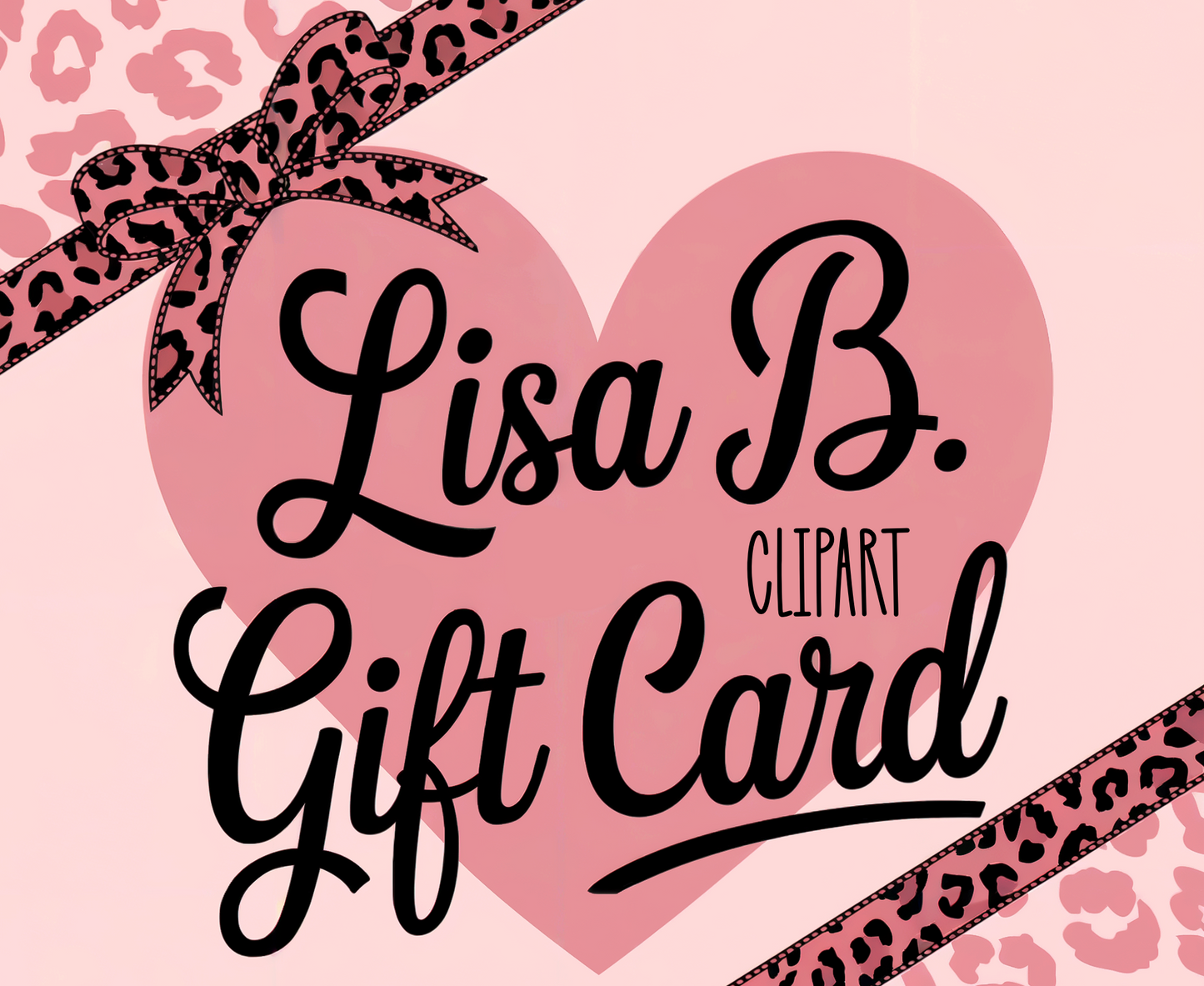 Lisa B Clipart Gift Cards