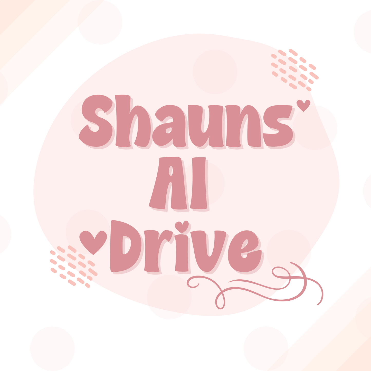 Shaun’s AI Drive